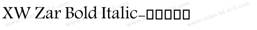 XW Zar Bold Italic字体转换